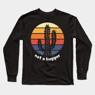 Cactus 'Not a Hugger' Retro Style Long Sleeve T-Shirt